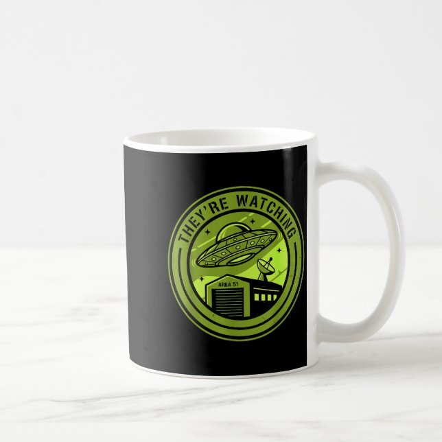 Caneca De Café Area 51 They're Watching Alien Believer Batch Ufo  (Direita)