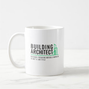 Caneca De Café Arquitetura de construção - trabalho milagroso