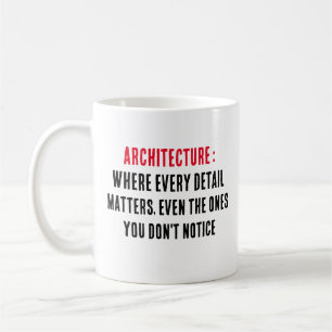 Caneca De Café Arquitetura Onde todos os detalhes importam, até o
