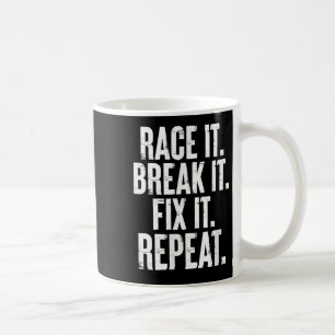 Caneca De Café Arraste-O E Arranja-O E Repita-O Carro Engraçado A