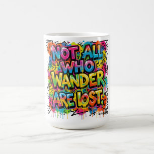 Caneca De Café Arte de Grafite Não São Perdidos Todos Que Vagam C