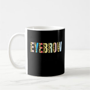 Caneca De Café Artista da Brow Tech Brow Leopard Eyebrow Therapis