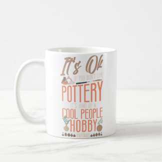 Caneca De Café Artista de Cerâmica É Tudo Bem Se Você Não Gosta