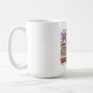 Caneca De Café As Mães Nos Ensinam a Amar Incondicionalmente