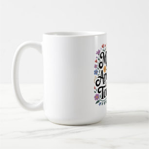 Caneca De Café As Mães São Arquitetas do Amanhã