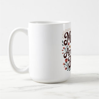 Caneca De Café As Mães São as Arquitetas da Esperança