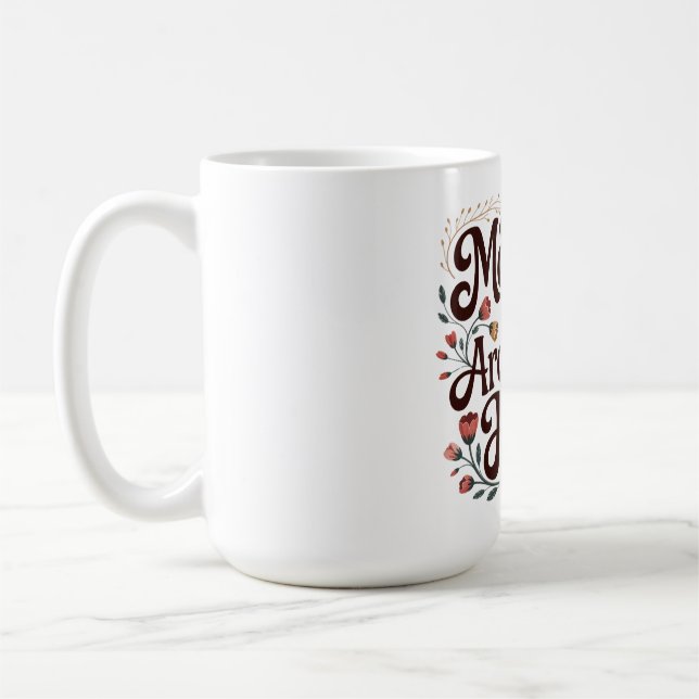 Caneca De Café As Mães São as Arquitetas da Esperança (Esquerda)