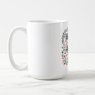 Caneca De Café As Mães São as Arquitetas da Esperança