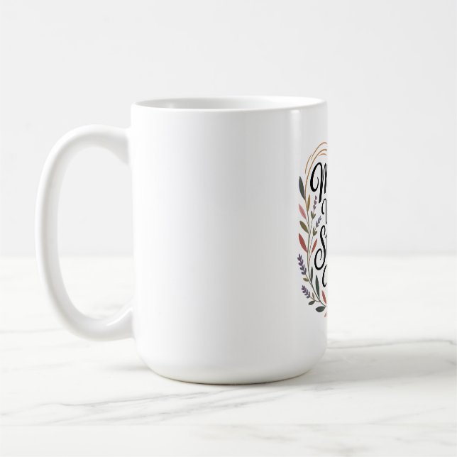 Caneca De Café As mães sussurram força para os fracos (Esquerda)