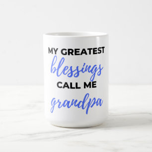 Caneca De Café As Minhas Maiores Bênçãos Chamam-Me Vovô Negro