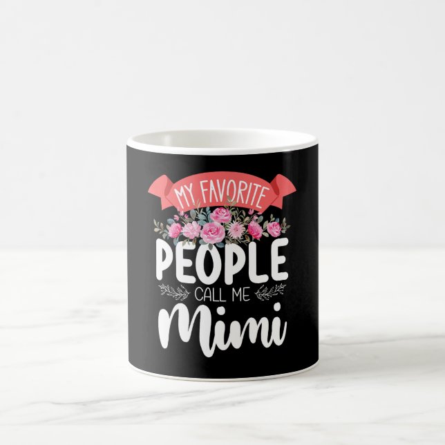 Caneca De Café As Minhas Pessoas Favoritas Me Chamam de Mimi Dia  (Centro)