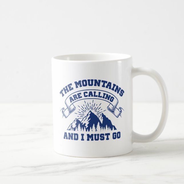 Caneca De Café As Montanhas Estão Chamando (Direita)