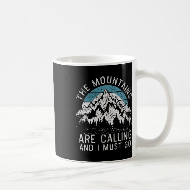 Caneca De Café As Montanhas Estão Chamando Caminhada Acampamento  (Direita)