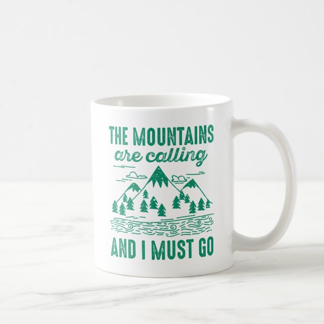 Caneca De Café As Montanhas Estão Ligando E Eu Preciso Ir (Direita)