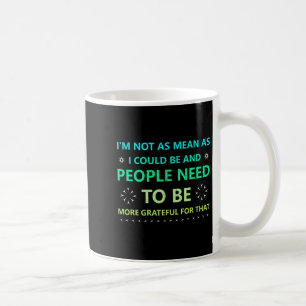 Caneca De Café As mulheres I'm Não Tão Medo Quanto Podia Ser 