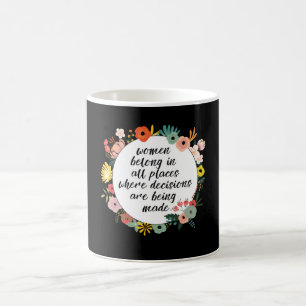 Caneca De Café As mulheres pertencem a todos os lugares