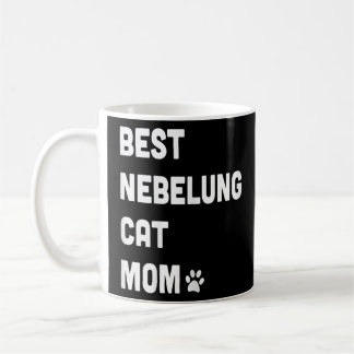 Caneca De Café As mulheres são os melhores nebelung Cat Mãe Cat