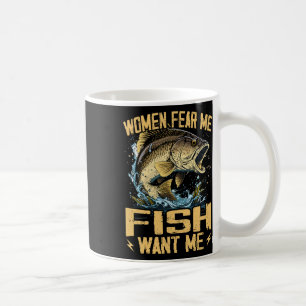 Caneca De Café As Mulheres Temem Que Eu Peixe Me Queira Pescar En