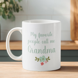 Caneca De Café As pessoas que eu mais gosto me chamam de Vovó