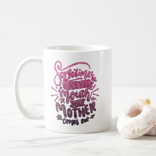 CANECA DE CAFÉ ÀS VEZES ABRO MINHA BOCA E MINHA MÃE SAI (Com Donut)