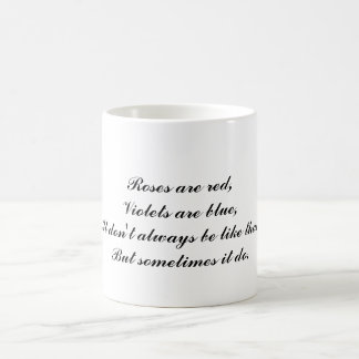 Caneca De Café Às Vezes É Assim