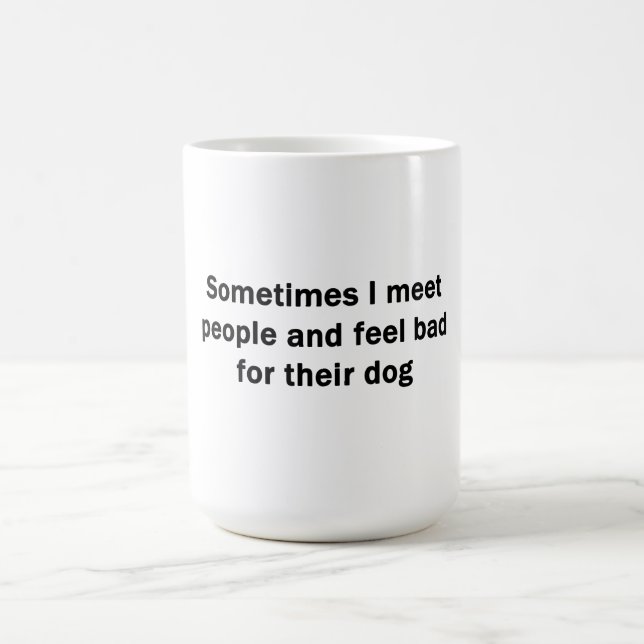 Caneca De Café Às vezes eu conheço pessoas (Centro)