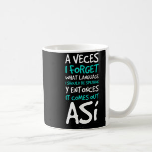 Caneca De Café Às Vezes Eu Esqueço Camisetas De Idioma - Piada Es