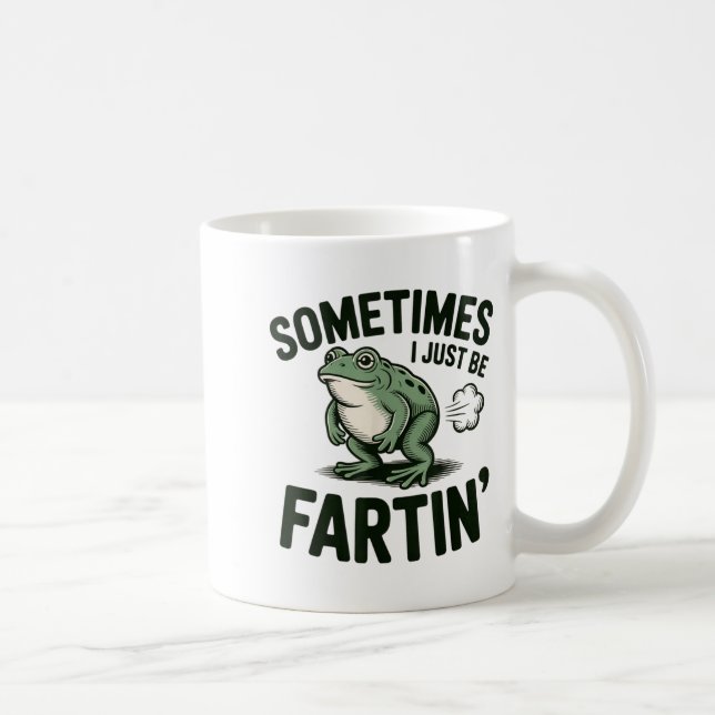 Caneca De Café Às vezes eu estou só peidando Humor de Sapo Peido  (Direita)