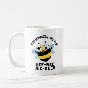 Caneca De Café Às vezes eu fico com o Heebee Jeebees Abelhas Puns