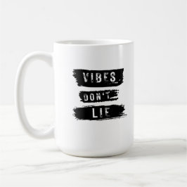 Caneca De Café As Vibrações Não Mentem