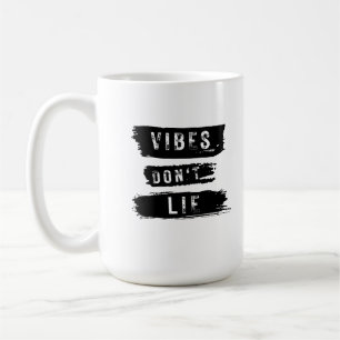 Caneca De Café As Vibrações Não Mentem