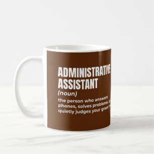 Caneca De Café Assistente Administrativo - Definição Engraçada