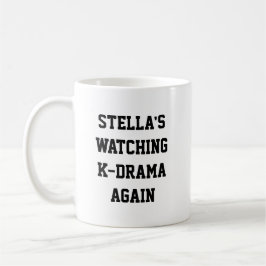 Caneca De Café Assistindo K-Drama Novamente Nome engraçado fã de