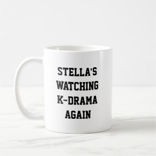 Caneca De Café Assistindo K-Drama Novamente Nome engraçado fã de 