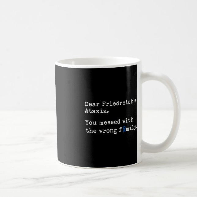 Caneca De Café Ataxia Ataxia Awarness, querida Friedreich (Direita)
