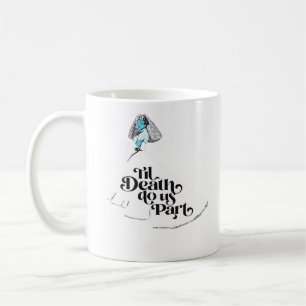 Caneca De Café Até a morte nos tornar clássicos - amor assustador