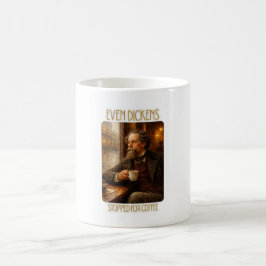 Caneca De Café Até Dickens Parou para Café - Caneca Literária