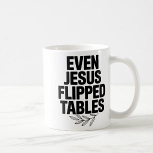 Caneca De Café Até Jesus Revirou Mesas Divertido Amantes de Jesus