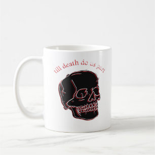 Caneca De Café Até Que A Morte Nos Faça Parte - Caveira Com Engra