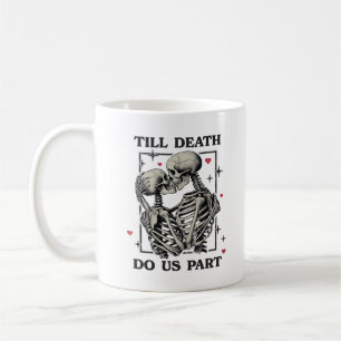 Caneca De Café Até que a morte nos faça parte do clássico - Skele