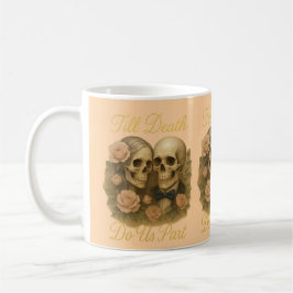 Caneca De Café Até que a Morte nos Separe