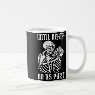 Caneca De Café Até que a Morte nos Separe Dia dos Namorados Casal