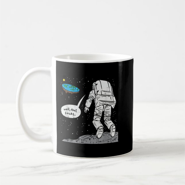 Caneca De Café Aterrissagem Moon Engraçado, Terra Plana, Que Chei (Esquerda)