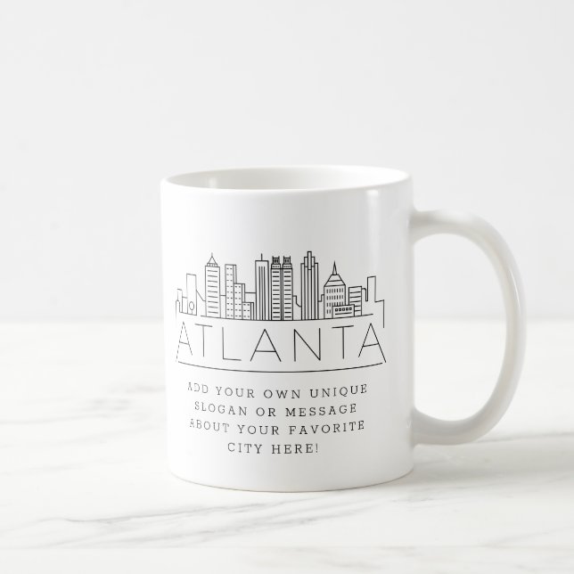 Caneca De Café Atlanta, Georgia Stylized Skyline | Slogan Persona (Direita)