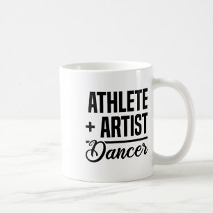 Caneca De Café Atleta + Artista = Dançando Balé Dancer Ballerina