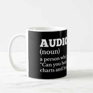 Caneca De Café Audiologista Engraçado Definição
