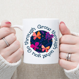 Caneca De Café Aumente através do que você passa