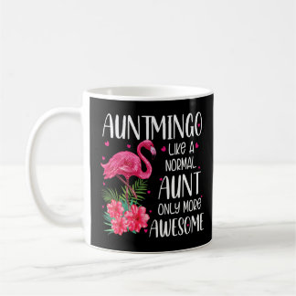 Caneca De Café Auntmingo Como Uma Tia Normal Engraçada Flamingo A