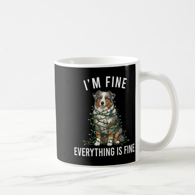 Caneca De Café Australian Shepherd Christmas I'm Fine Everything  (Direita)