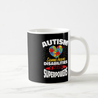 Caneca De Café Autismo Alguns Têm Deficiência Eu Tenho Superpoder